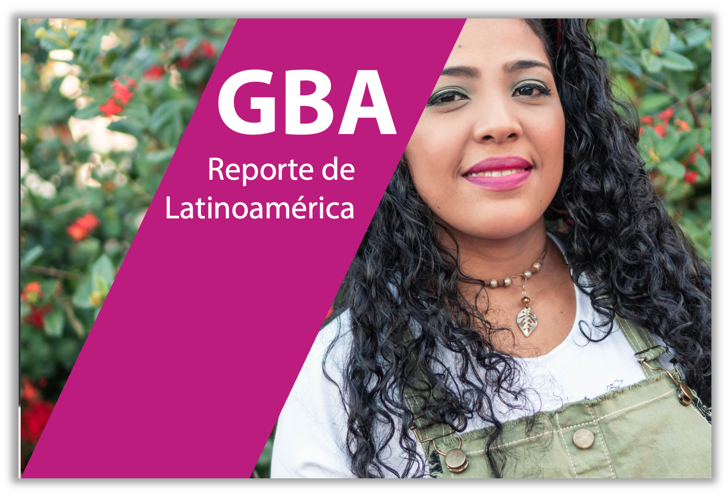 Reporte de Latinoamérica GBA